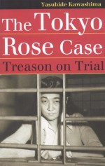 THE TOKYO ROSE CASE  TREAS<em>ON</em> <em>ON</em> TRIAL