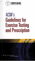ACSM'S <em>GUIDE</em>LINES FOR EXERCISE TESTING AND PRESCRIPTION