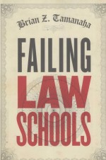 FAILING LAW <em>S</em>CHOOL<em>S</em>