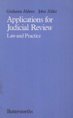 APPLICATIONS FOR <em>JUDICIAL</em> REVIEW  LAW AND PRACTICE