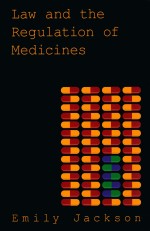 LAW AND <em>THE</em> REGULATION OF MEDICINE<em>S</em>