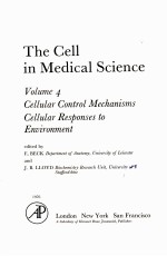 THE CELL IN MEDICAL <em>SCIENCE</em>  VOLUME 4  CELLULAR CONTROL MECHANISMS CELLULAR RESPONSES TO ENVIRONMENT