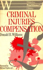 <em>C</em>RIMINAL INJURIES <em>C</em>OMPENSATION  2ND EDITION