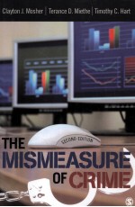 THE MISMEASURE <em>OF</em> <em>CRIME</em>  SECOND EDITION