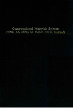 Computational materials science :  from ab initio to Monte Carlo <em>methods</em> with 77 figures