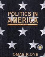 POLITICS IN AMERICA <em>FIFTH</em> <em>EDITION</em>