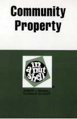 COMMUNITY PROPERTY  IN <em>A</em> NUTSHELL  <em>SECOND</em> <em>EDITION</em>