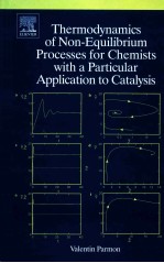Thermodynamics <em>of</em> Non-Equilibrium Processes for Chemists with a Particular Application to Catalysis