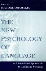 <em>THE</em> NEW PSYCHOLOGY <em>OF</em> <em>LANGUAGE</em>