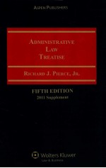 <em><em>A</em>DM<em>IN</em>ISTR<em>A</em>TIVE</em> <em>L<em>A</em>W</em> TRE<em>A</em>TISE  2011 SUPPLEMENT  FIFTH <em>EDITION</em>