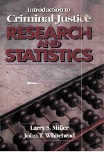<em>INTRODUCTION</em> <em>TO</em> <em>CRIMINAL</em> <em>JUSTICE</em> RESEARCH <em>AN</em>D STATISTICS