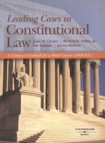 CONSTITUTIONAL LAW  LEADING CASES  <em>2</em>008 <em>EDITION</em>