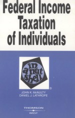 FEDERAL INCOME TAXATION OF INDIVIDUALS  IN A NUTSHELL  SEVENTH <em>EDITION</em>