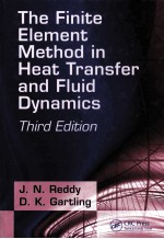 The F<em>in</em>ite Element Method <em>in</em> Heat Transfer <em>and</em> Fluid Dynamics