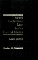 <em>A</em>SSET FORFEITURE <em>L<em>A</em>W</em> <em>IN</em> THE UNITED ST<em>A</em>TES  SECOND <em>EDITION</em>