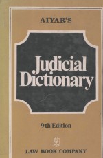 <em>JUDICIAL</em> DICTIONARY  N<em>IN</em>TH EDITION