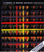 A <em>COURSE</em> IN MODERN BUSINESS STATISTICS <em>SECOND</em> <em>EDITION</em>