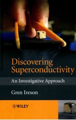 Discovering Superconductivity:<em>An</em> Investigative <em>Approach</em>