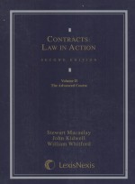 <em>CONTRACTS</em>:<em>LAW</em> IN ACTION  VOLUME II  <em>THE</em> ADVANCED COURSE  <em>SECOND</em> <em>EDITION</em>