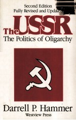 <em>THE</em> USSR  <em>THE</em> POLITICS <em>OF</em> OLIGARCHY  <em>SECOND</em> <em>EDITION</em>