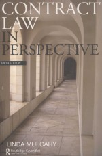 CONTR<em>A</em>CT <em>L<em>A</em>W</em> <em>IN</em> PERSPECTIVE  FIFTH <em>EDITION</em>