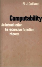 COMPUTABILITY <em>AN</em> <em>INTRODUCTION</em> <em>TO</em> RECURSIVE FUNCTION <em>THE</em>ORY