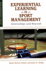 EXPERIENTIAL <em>LEARNING</em> IN SPORT MANAGEMENT