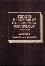 STEVENS’ <em>HANDBOOK</em> OF EXPERIMENTAL PSYCHOLOGY SECOND EDITION VOLUME 1