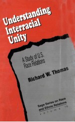 UNDE<em>R</em>STANDING INTE<em>R</em><em>R</em>ACIAL UNITY:A STUDY OF U.S.<em>R</em>ACE <em>R</em>ELATIONS