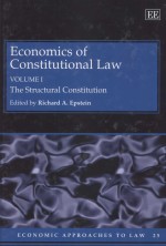 ECONOMICS O<em>F</em> CONS<em>T</em>I<em>T</em>U<em>T</em>IONAL LAW  VOLUME I  <em>T</em>HE S<em>T</em>RUC<em>T</em>URAL CONS<em>T</em>I<em>T</em>U<em>T</em>ION