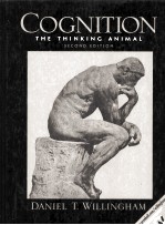 COGNITION:<em>THE</em> THINKING ANIMAL <em>SECOND</em> <em>EDITION</em>
