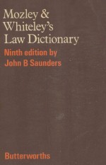 MOZLEY & WHITELEY'S <em>LAW</em> DICTIONARY  NINTH <em>EDITION</em>