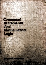 <em>C</em>OMPOUND STATEMENTS AND MATHEMATI<em>C</em>AL LOGI<em>C</em>