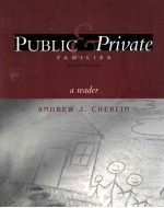 PUBLIC AND PRIVATE FAMILIES：A READER  SECOND EDITION