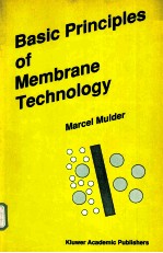 Basic Principles <em>of</em> Membrane <em>Technology</em>
