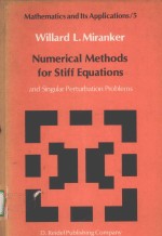 NUMERICAL <em>METHODS</em> FOR STIFF EQUATIONS AND SINGULAR PERTURBATION PROBLEMS