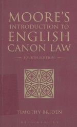 MOORE'S INTRODUCTION TO ENGLISH CANON <em>LAW</em>  FOURTH <em>EDITION</em>