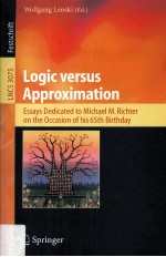 <em>LOGIC</em> VERSUS APPROXIMATION