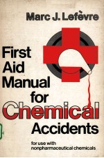 <em>F</em>IRST AID MANUAL <em>F</em>OR CHEMICAL ACCIDENTS