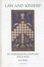 <em>L<em>A</em>W</em> <em>A</em>ND K<em>IN</em>SHIP <em>IN</em> THIRTEEN TH-CENTURY ENGL<em>A</em>ND