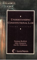 UNDERST<em>A</em>ND<em>IN</em>G CONSTITUTION<em>A</em>L <em>L<em>A</em>W</em>  <em>THIRD</em> <em>EDITION</em>