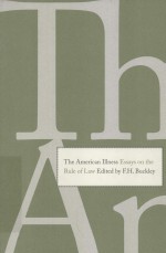 THE AMERICAN ILLNESS  ESSAYS ON THE RULE O<em>F</em> LAW