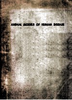 ANIMAL <em>MODELS</em> OF HUMAN DISEASE