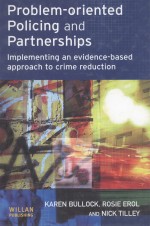 PROBLEM-ORIENTED POLICING <em><em>AN</em>D</em> PARTNERSHIPS  IMPLEMENTING <em>AN</em> <em>EVIDENCE-BASED</em> <em>APPROACH</em> TO CRIME REDUCTI