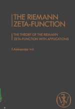THE RIEM<em>A</em>NN ZET<em>A</em>-FUNCTION：THE THEORY <em>OF</em> THE RIEM<em>A</em>NN ZET<em>A</em>-FUNCTION WITH <em>A</em>PPLIC<em>A</em>TIONS