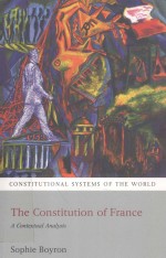 THE CONSTITUTION <em>OF</em> FRANCE  A CONTEXTUAL <em>ANALYSIS</em>