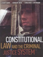 CONSTITUTIONAL LAW AND THE CRIMINAL JUSTICE SYSTEM  FIFTH EDITION