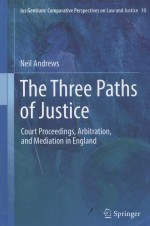 THE THREE PATHS <em>OF</em> JUSTICE  COURT PROCEEDINGS