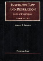 INSURANCE LAW AND REGULATION  <em>F</em>OURTH EDITION
