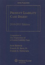 Product Liabilit<em>y </em>Case Digest 2010-2011 Edition